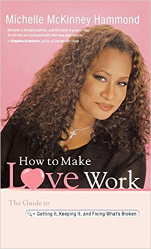 How To Make Love Work HB - Michelle McKinney Hammond